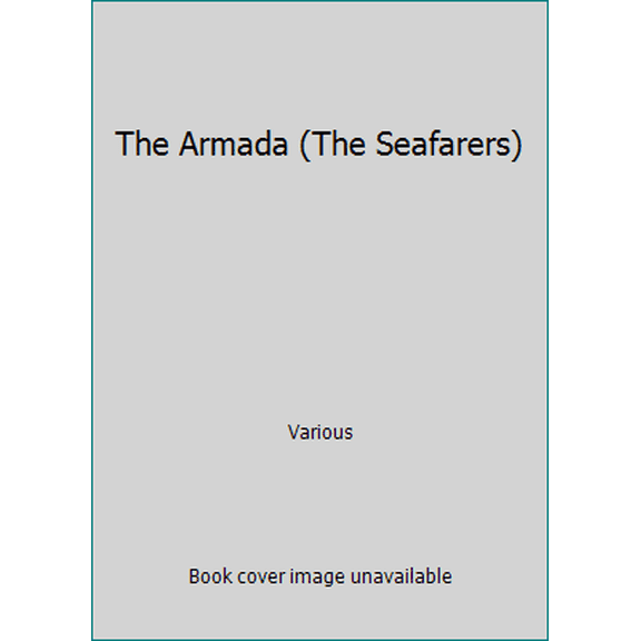 Pre-Owned The Armada (The Seafarers) (Hardcover) 0809426994 9780809426997