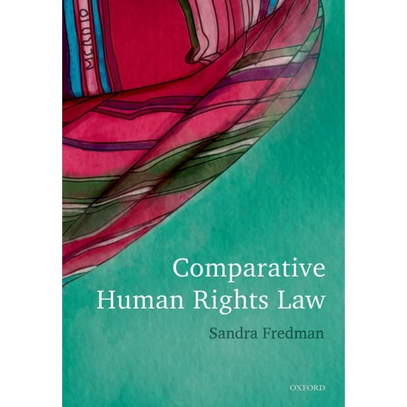 Comparative Human Rights Law, (Paperback)