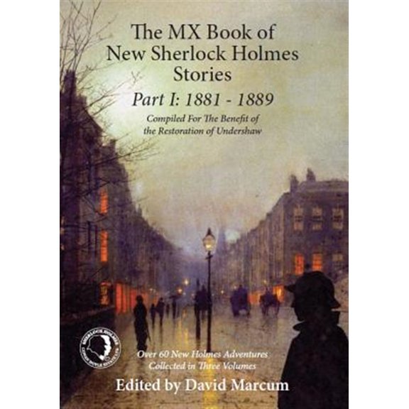 Pre-Owned The MX Book of New Sherlock Holmes Stories Part I: 1881 to 1889 (Paperback) 1780928254 9781780928258