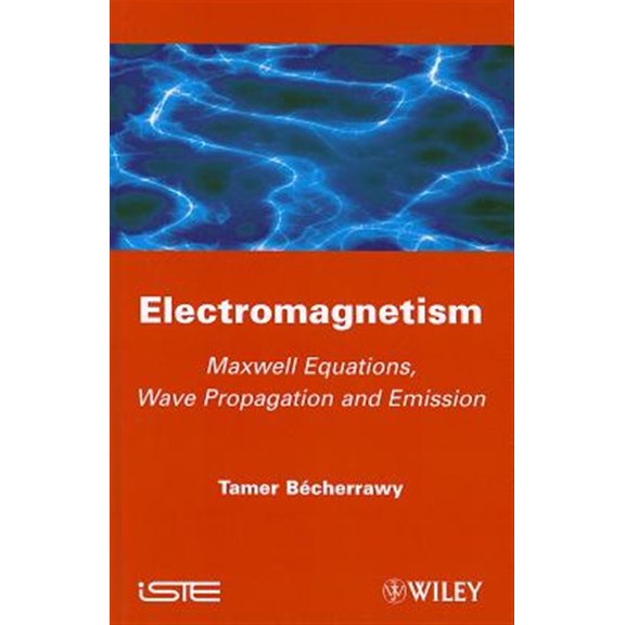 Pre-Owned Electromagnetism: Maxwell Equations, Wave Propagation and Emission, (Hardcover)