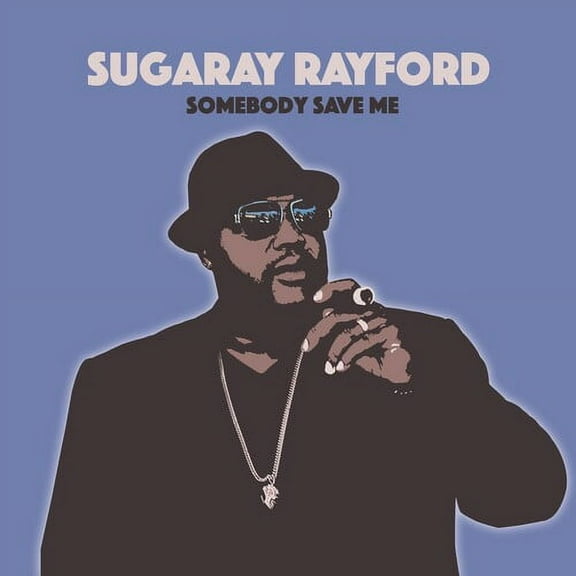 Sugaray Rayford - Somebody Save Me - Music & Performance - Vinyl