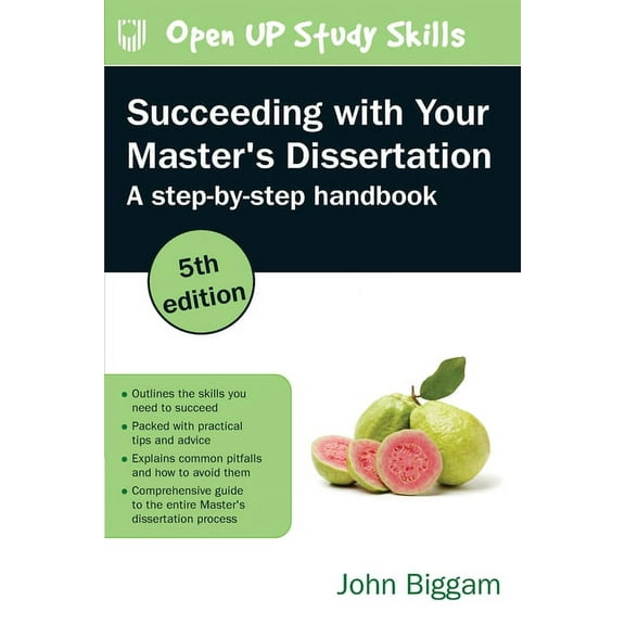 Succeeding With Your Master's Dissertation: A Step-by-Step Handbook, (Paperback)