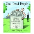 thumbnail image 1 of Pre-Owned Cool Dead People: Obituaries of Real Folks We Wish We'd Met a Little Sooner (Paperback) 0452282292 9780452282292, 1 of 2