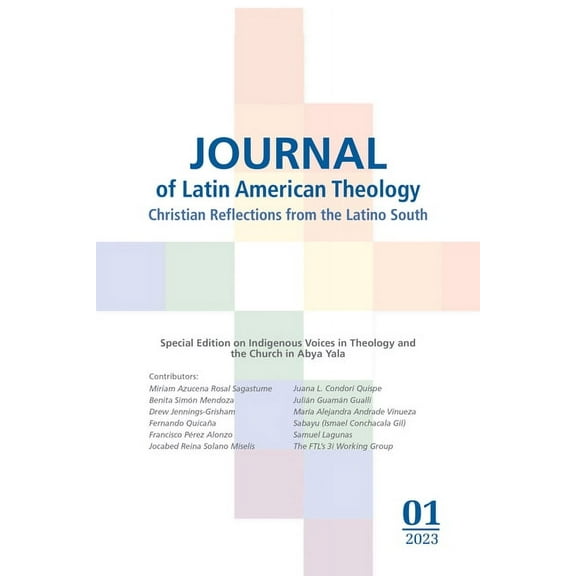Journal of Latin American Theology: Journal of Latin American Theology, Volume 18, Number 1 (Paperback)