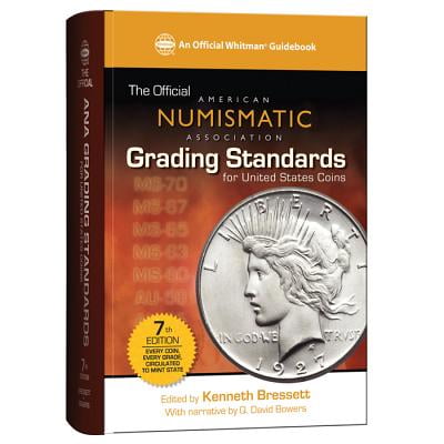 The Official American Numismatic Association Grading Standards for United States