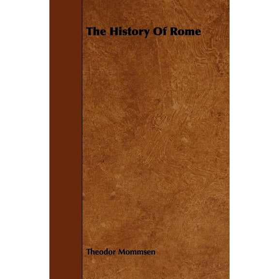 The History Of Rome (Paperback)