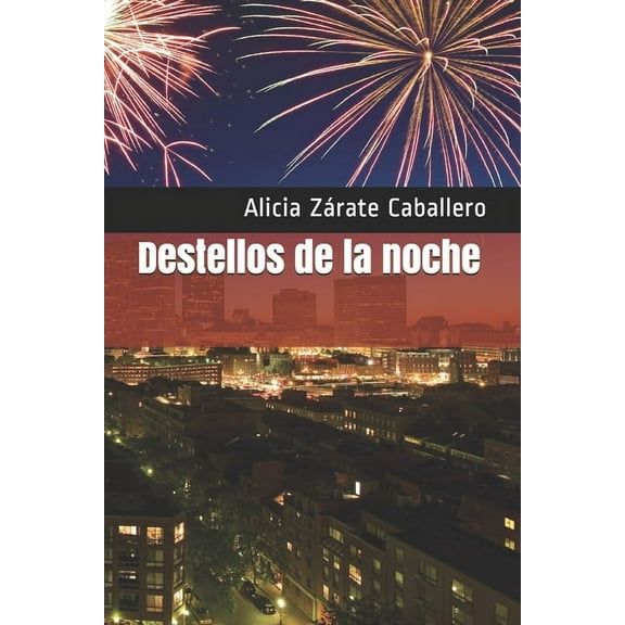 Destellos de la noche (Paperback)