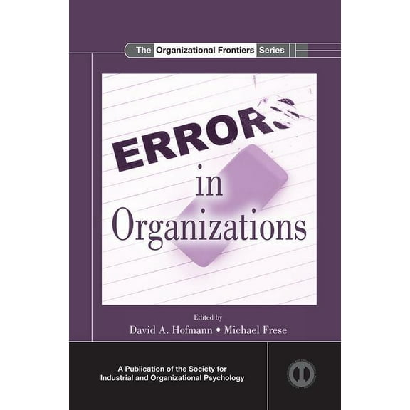 SIOP Organizational Frontiers Errors in Organizations, (Paperback)