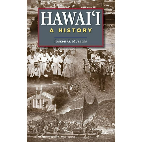 Hawaii: A History, (Paperback)