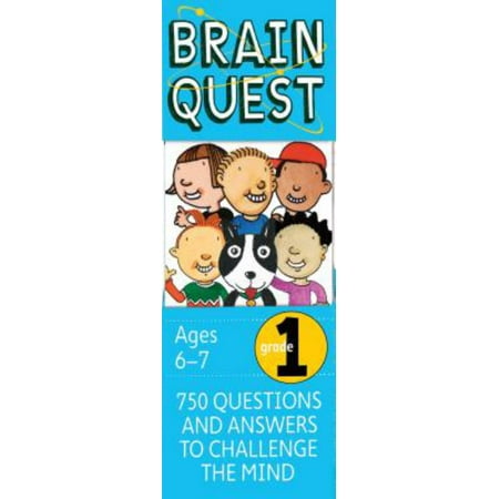 Brain Quest Grade 1, Revised 4th Edition: 750 Questions and Answers to Challenge the Mind (Best Game Show Answers)