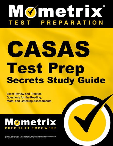 Casas Test Prep Secrets Study Guide: Exam Review and Practice Questions for the Reading, Math, and Listening Assessments, (Paperback)