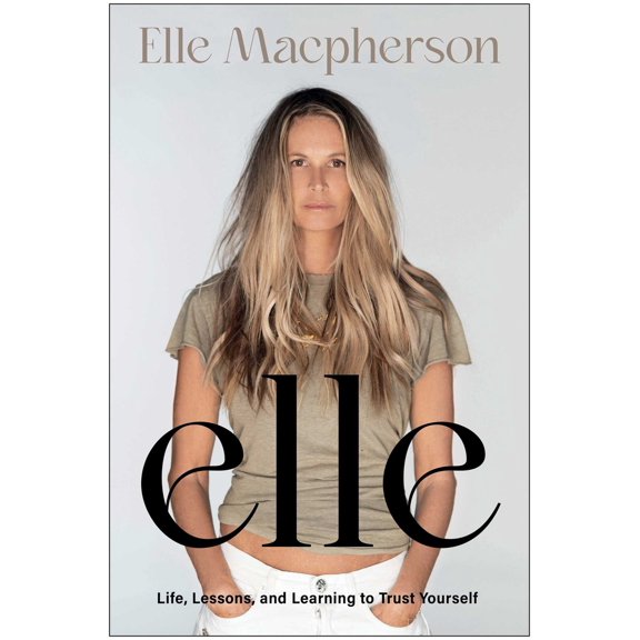 Pre-Owned Elle: Life, Lessons, and Learning to Trust Yourself (Hardcover) 1637746687 9781637746684