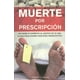 thumbnail image 1 of Muerte POR Prescripcion Grupo Editorial Tomo Terence Young, 1 of 2