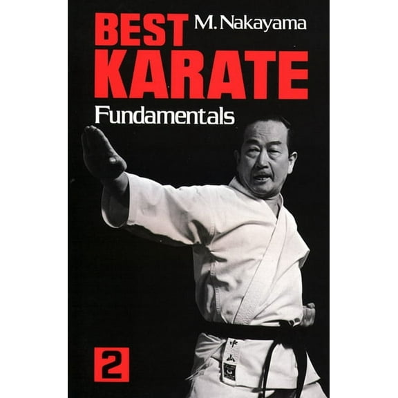 Best Karate Best Karate, Volume 2: Fundamentals, Book 02, (Paperback)
