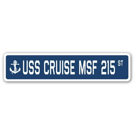 USS CRUISE MSF 215 Street Sign us navy ship veteran sailor