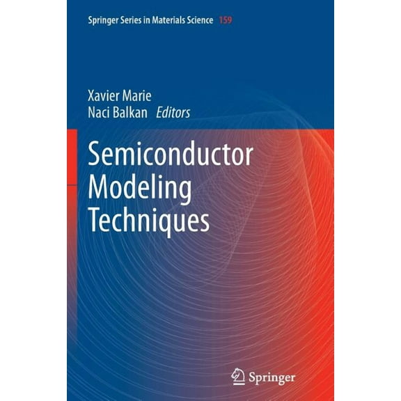 Springer Materials Science Semiconductor Modeling Techniques, Book 159, (Paperback)