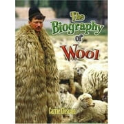 The Biography of Wool, Used [Library Binding]