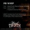 thumbnail image 6 of Hard Truth Peanut Butter Flavored Whiskey, 750 ml Bottle, 35% ABV, 6 of 10