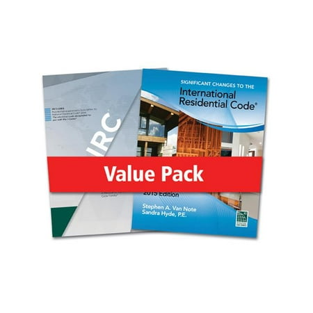 2015 International Residential Code for One- And Two- Family Dwellings and Significant Changes to the 2015 International Residential Code