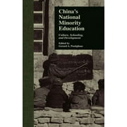 Reference Books in International Education (Garland Publishing): China's National Minority Education: Culture, Schooling, and Development (Hardcover)