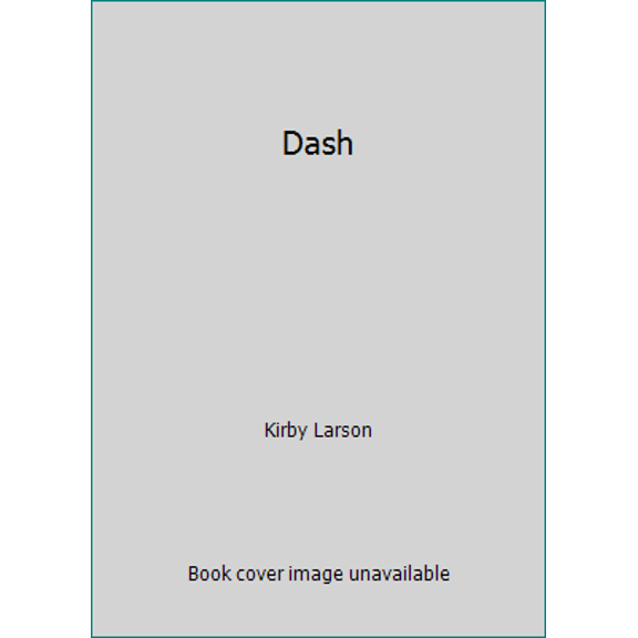 Pre-Owned Dash (Unknown) 0545835429 9780545835428