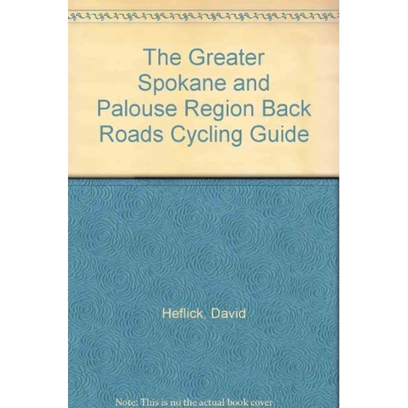 Pre-Owned The Greater Spokane and Palouse Region Back Roads Cycling Guide, 9780963870568, 0963870564, Paperback,