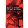 thumbnail image 1 of Pre-Owned Russia's Bitter Path to Modernity: A History of the Soviet and Post-Soviet Eras (Hardcover) 0826413501 9780826413505, 1 of 1