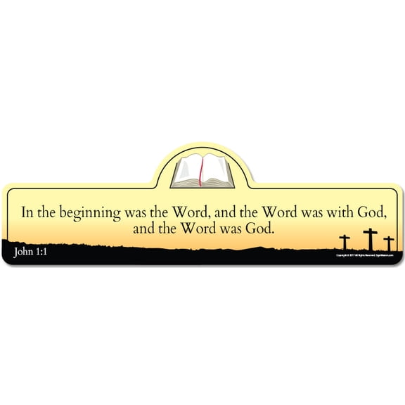 John 1:1 Bible Verse Sign | In the beginning was the Word and the Word was with God and the Word was God.