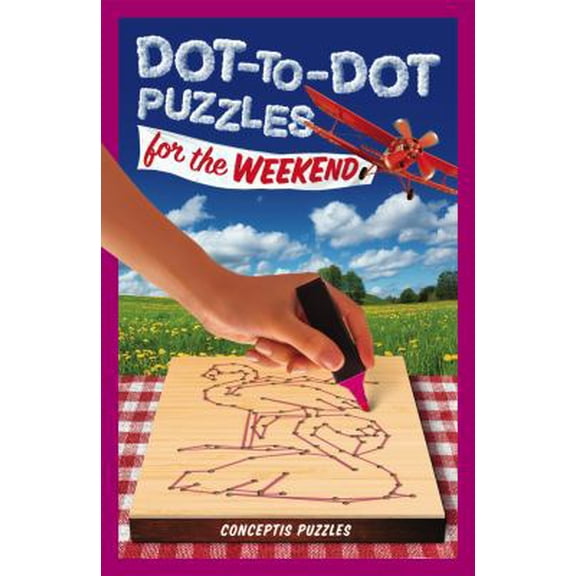 Pre-Owned Dot-To-Dot Puzzles for the Weekend: Volume 2 (Paperback) 1454931574 9781454931577