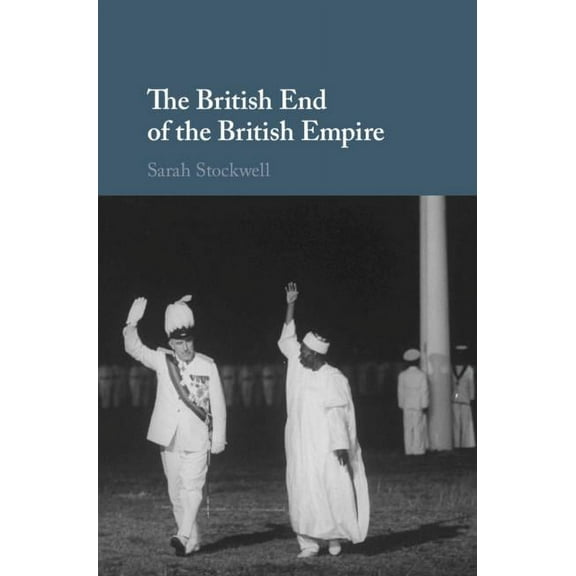 The British End of the British Empire, (Hardcover)