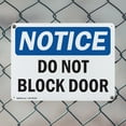 thumbnail image 5 of (2 Pack) Do Not Block Door OSHA Notice Sign 24 Inch X 18 Inch Indoor / Outdoor Rust-Free Aluminum Metal Signs for Workplace, Workshop, and Construction Site, Made in the USA, 5 of 8