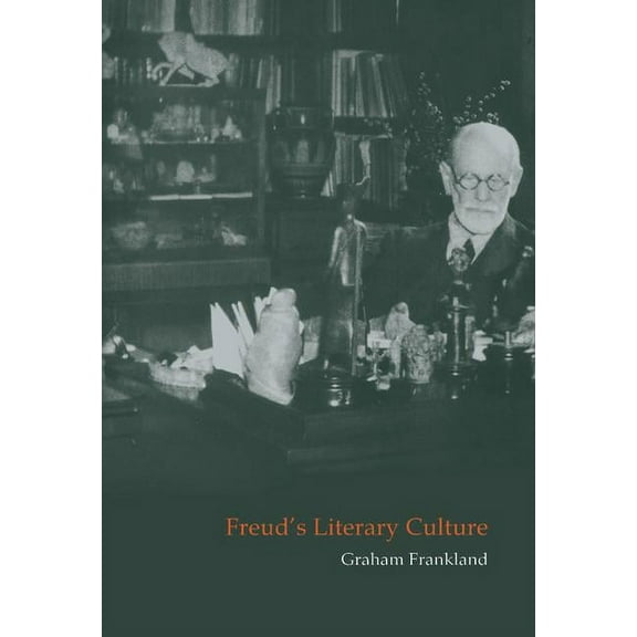 Cambridge Studies in German Freud's Literary Culture, (Hardcover)