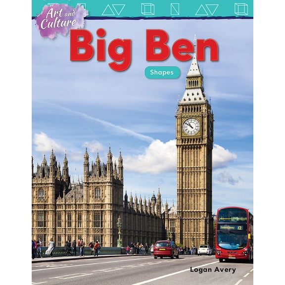 Mathematics in the Real World: Art and Culture: Big Ben: Shapes (Paperback)