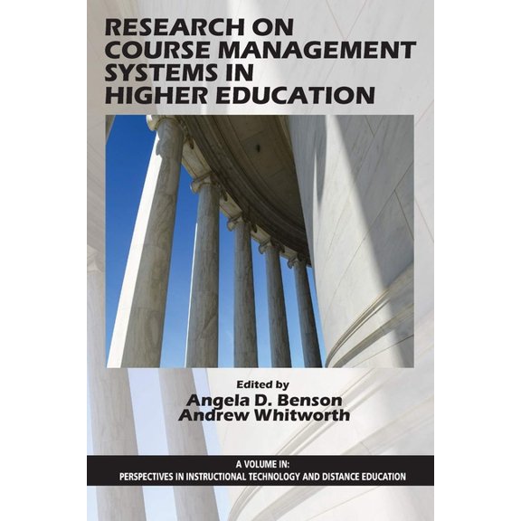 Perspectives in Instructional Technology Research on Course Management Systems in Higher Education, (Hardcover)