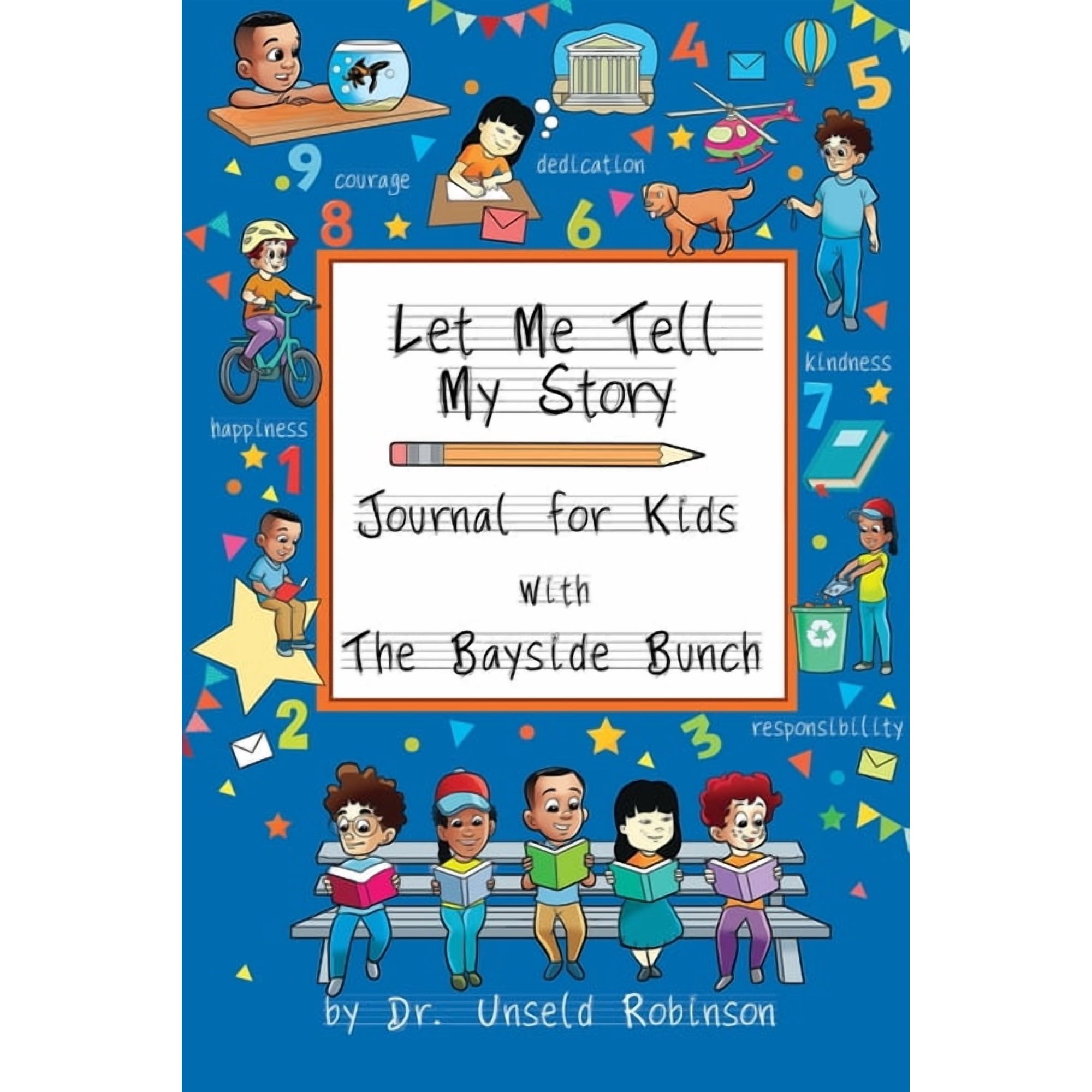 Let Me Tell My Story: Journal For Kids with The Bayside Bunch (Paperback)