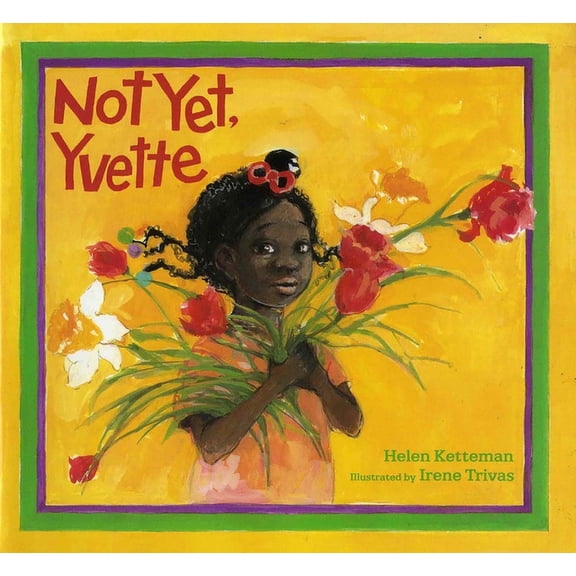 Not Yet, Yvette (Paperback)