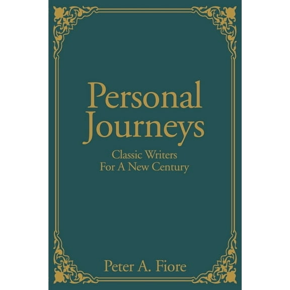 Personal Journeys: Classic Writers For A New Century