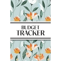 Budget Tracker (Orange and White Flowers): 6"x9" Monthly Finance Organizer for Expenses, Savings, and Debt; Ma, (Paperback)