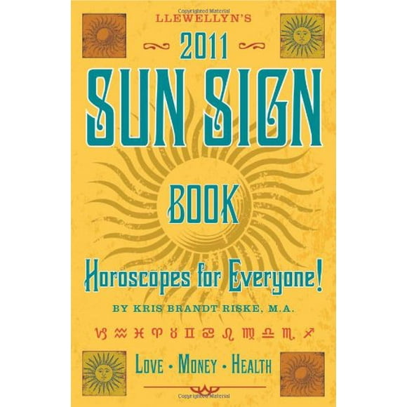 Llewellyn: Horoscopes Signes 2011 Livre des du Soleil pour Tous (Annuels - Livre des Signes du Soleil) [Juil 08, 2010] Cobb, Dallas Jennifer;