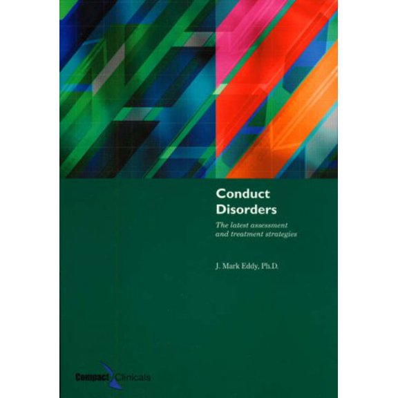 Pre-Owned Conduct Disorders: The Latest Assessment and Treatment Strategies: ., 9781887537278, 1887537279, Paperback, 4 edition