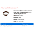 thumbnail image 2 of Intermediate Automatic Transmission Brake Band - Compatible with 1991 - 1992 Bentley Continental, 2 of 2