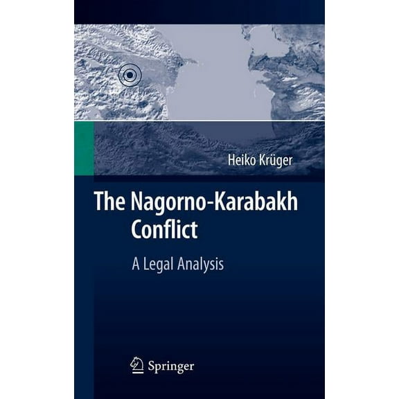 The Nagorno-Karabakh Conflict: A Legal Analysis, (Hardcover)