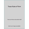 Pre-Owned Texas Rules of Form (Paperback) 1878674064 9781878674067