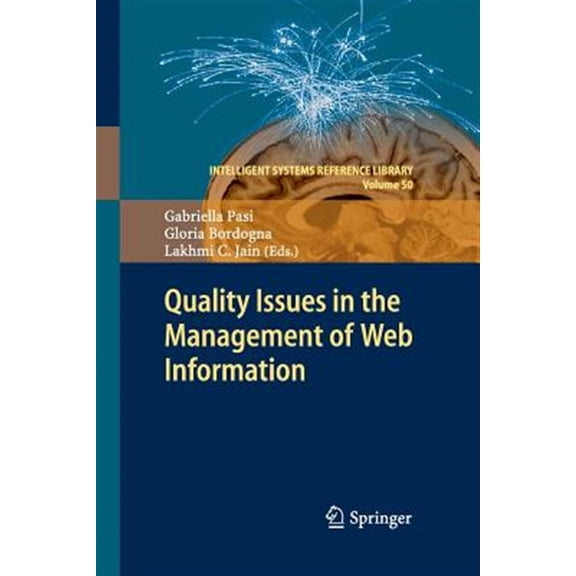Pre-Owned Intelligent Systems Reference Library: Quality Issues in the Management of Web Information (Paperback)