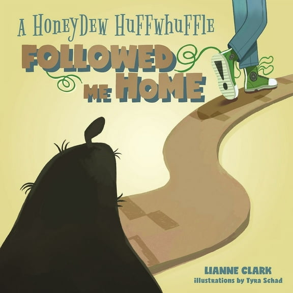 A Honeydew Huffwhuffle Followed Me Home!, (Paperback)