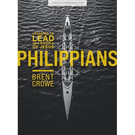 Pre-Owned Philippians - Teen Bible Study Book: Learning to Lead as a Disciple of Jesus (Paperback) 1087747813 9781087747811