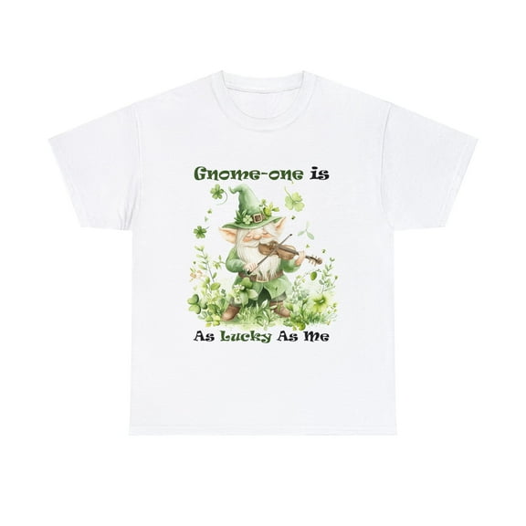 St Patrick's Day Gnome-one Is As Lucky As Me Shirt,Gnome Shirt ID-0221-5PNB