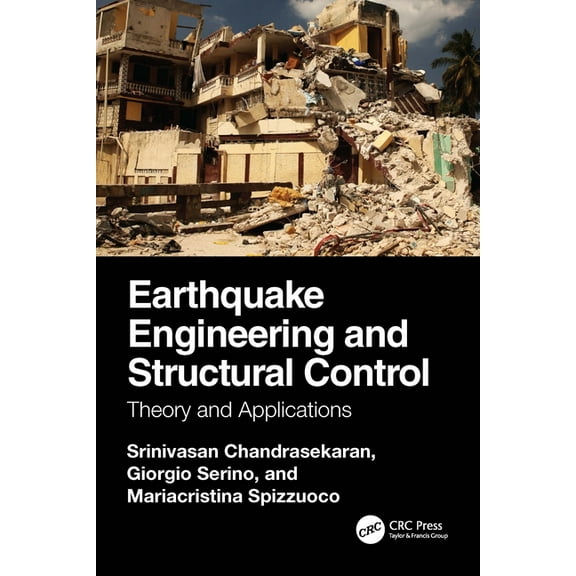 Earthquake Engineering and Structural Control: Theory and Applications, (Hardcover)