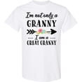thumbnail image 3 of Inktastic I'm Not Only a Granny I'm a Great Granny with Flowers T-Shirt, 3 of 5