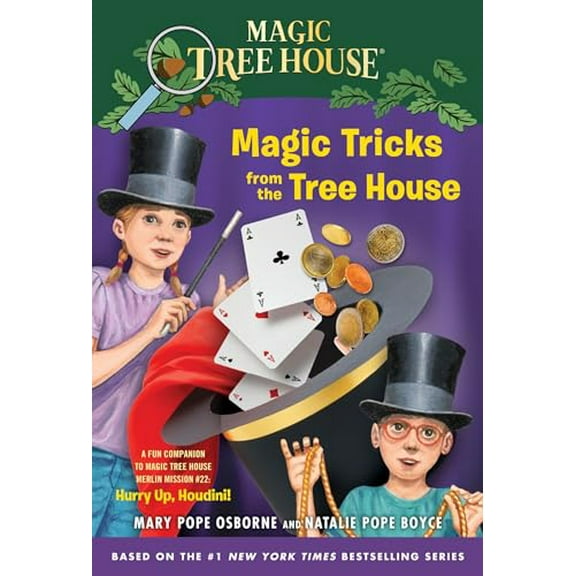 Pre-Owned Magic Tricks from the Tree House: A Fun Companion to Magic Tree House Merlin Mission #22: Hurry Up, Houdini! (Paperback) 0449817903 9780449817902